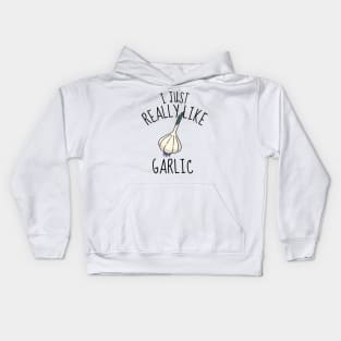 I Just Really Like Garlic Funny Kids Hoodie